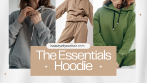 Essentials Hoodie in multiple colors displayed on a rack, showcasing a blend of comfort and stylish design.